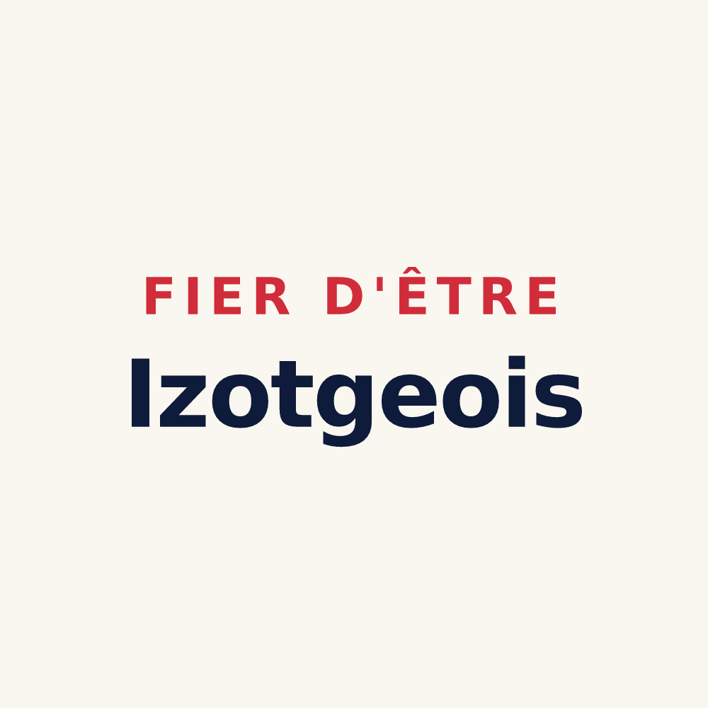 Tasse « Fier d'être Izotgeois » — design pour Izotges