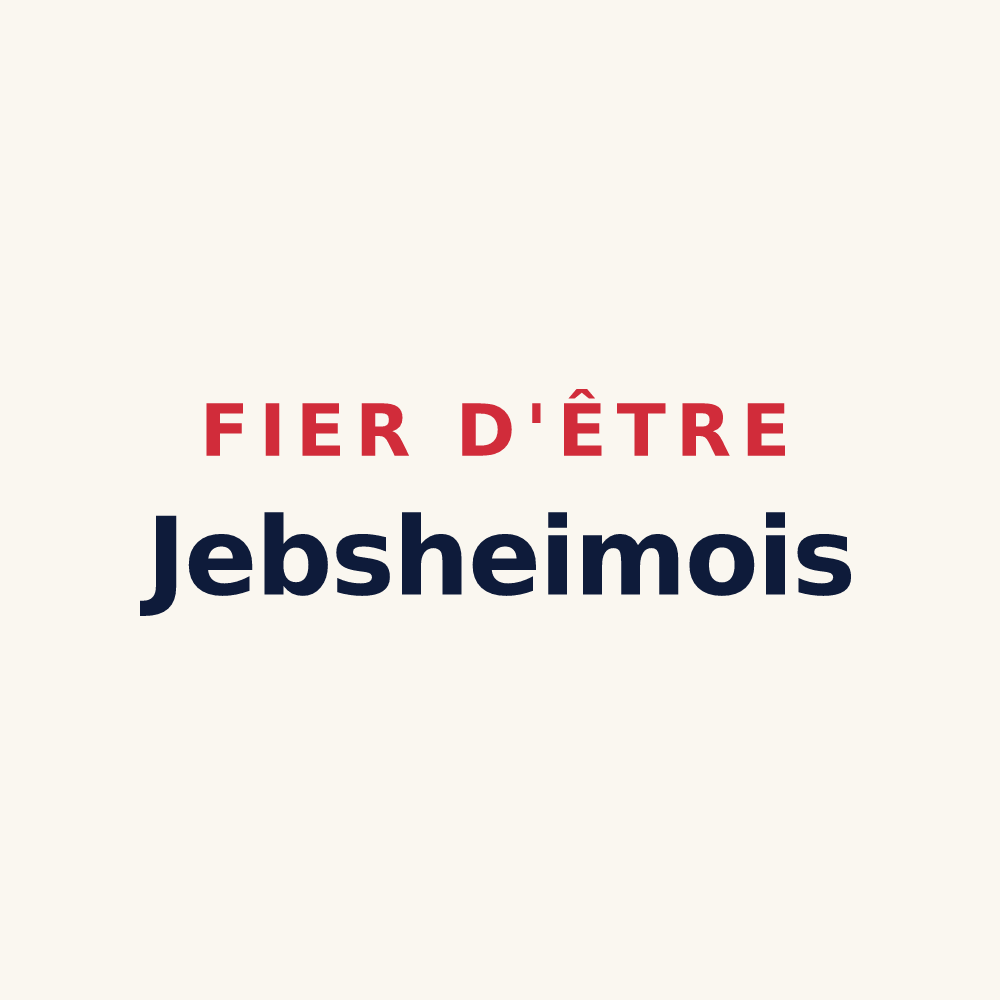 Tasse « Fier d'être Jebsheimois » — design pour Jebsheim