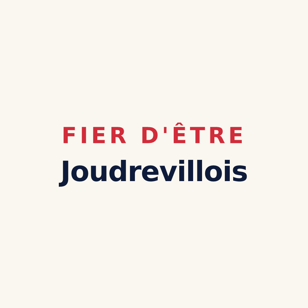 Tasse « Fier d'être Joudrevillois » — design pour Joudreville
