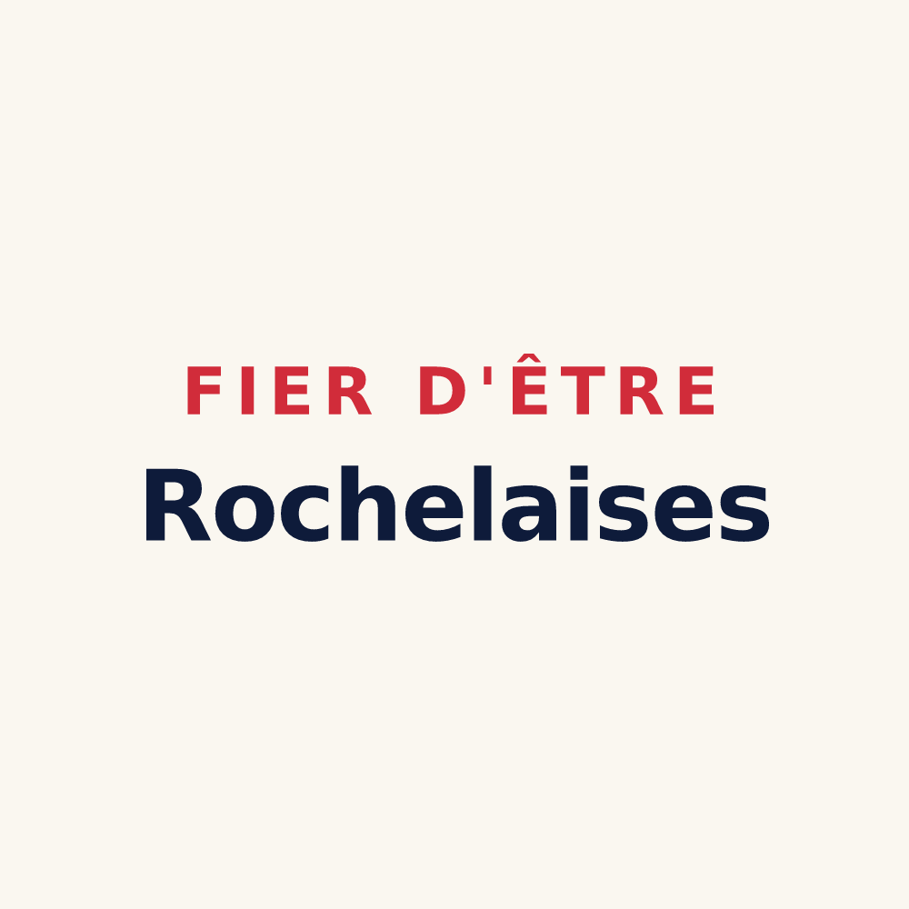 Tasse « Fier d'être Rochelaises » — design pour La Rochelle
