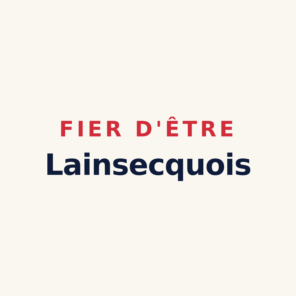 Tasse « Fier d'être Lainsecquois » — design pour Lainsecq