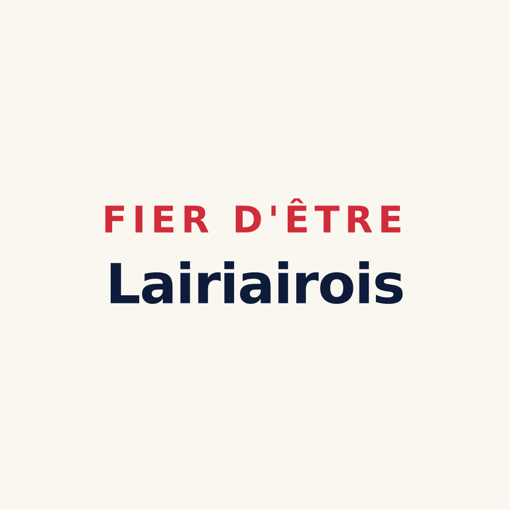 Tasse « Fier d'être Lairiairois » — design pour Lairière