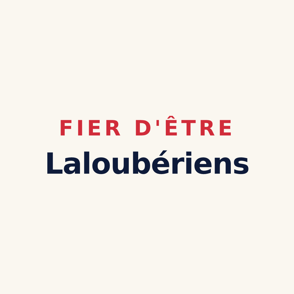 Tasse « Fier d'être Laloubériens » — design pour Laloubère