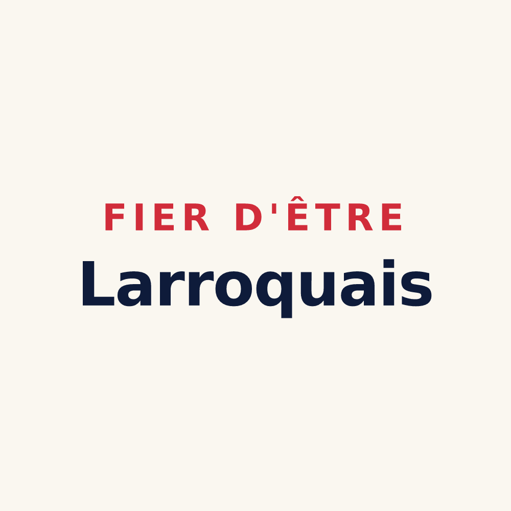 Tasse « Fier d'être Larroquais » — design pour Larroque