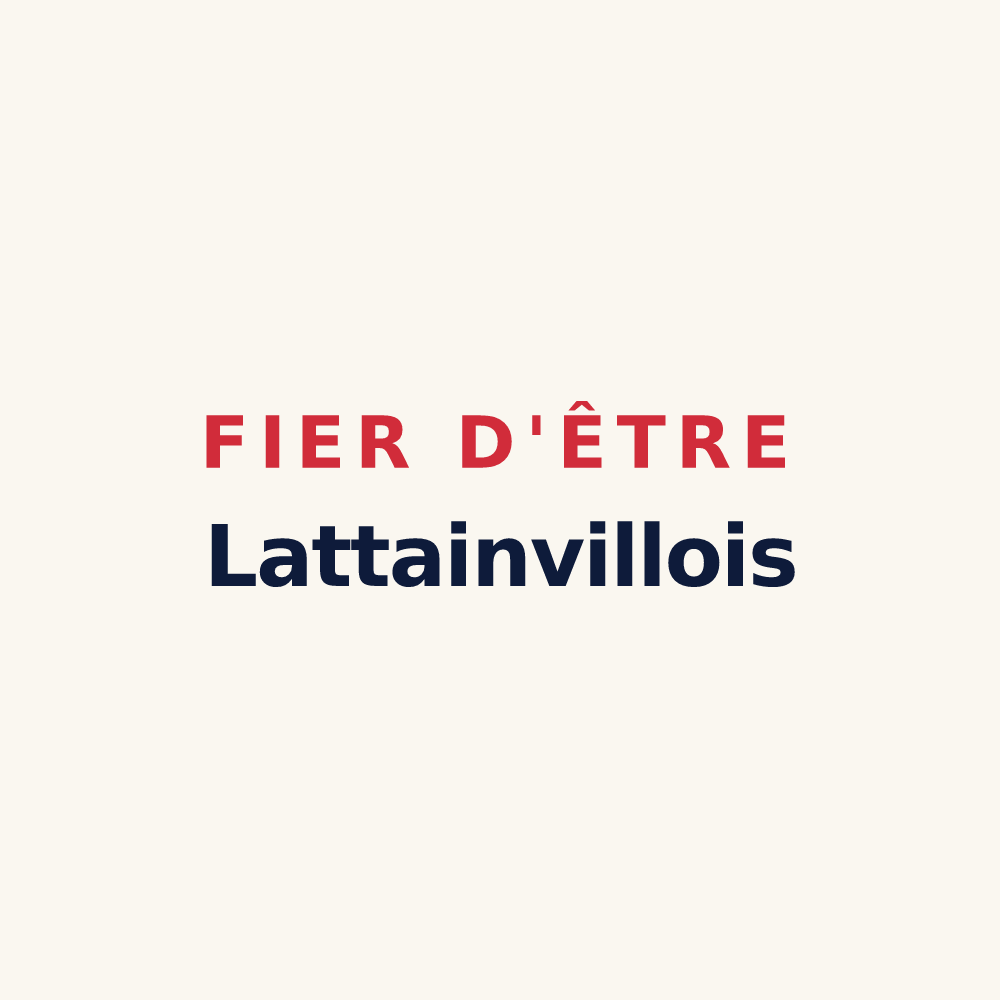 Tasse « Fier d'être Lattainvillois » — design pour Lattainville