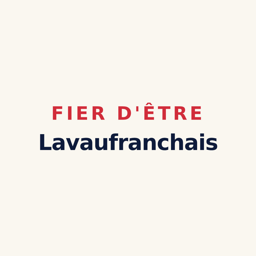 Tasse « Fier d'être Lavaufranchais » — design pour Lavaufranche