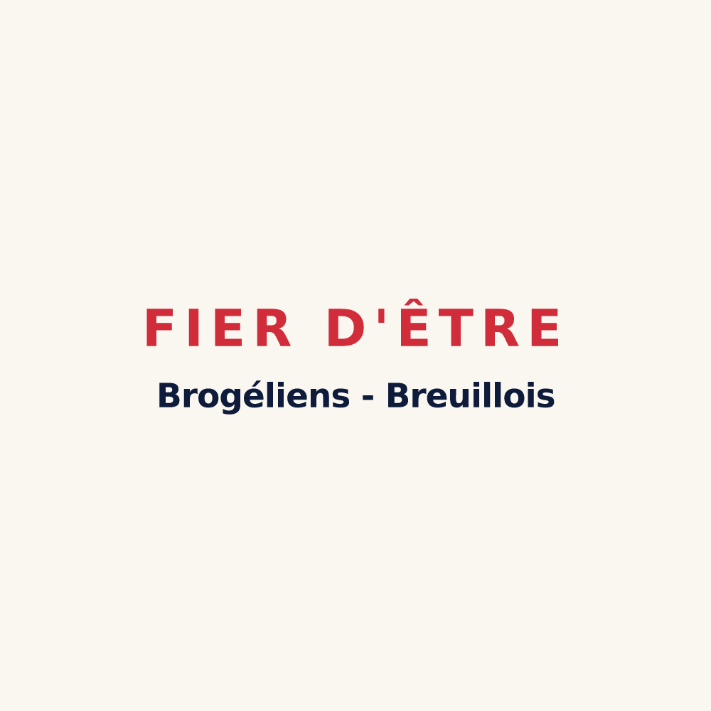 Tasse « Fier d'être Brogéliens  -  Breuillois » — design pour Le Breuil