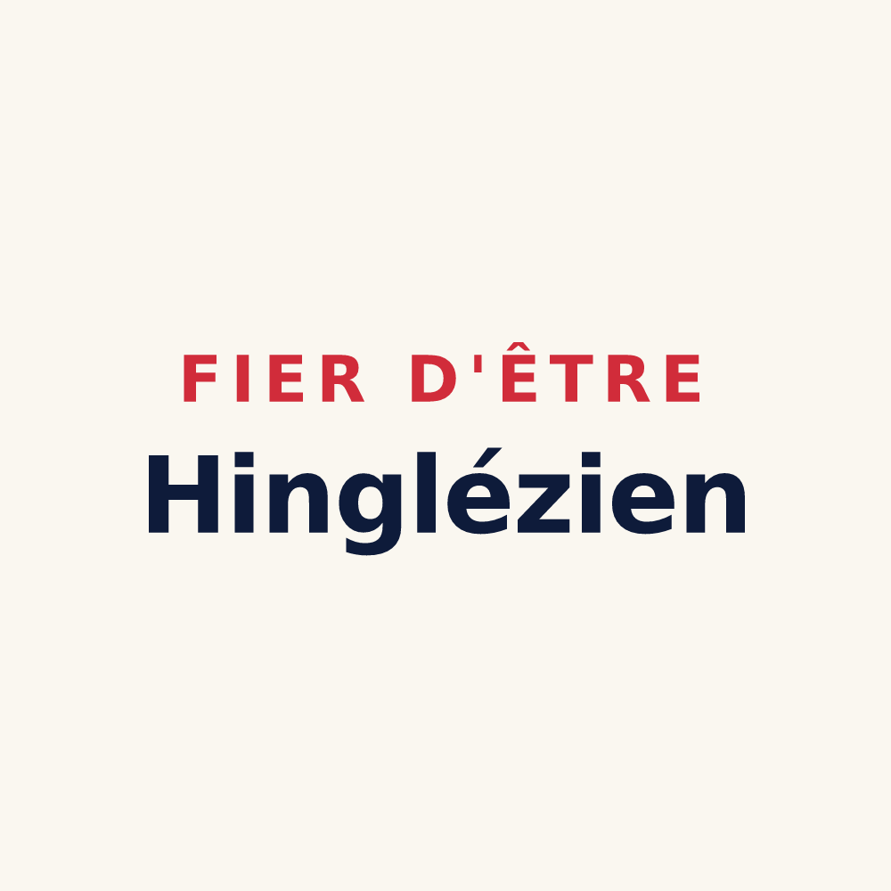 Tasse « Fier d'être Hinglézien » — design pour Le Hinglé