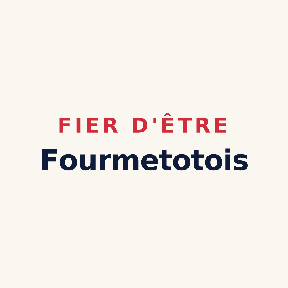 Tasse « Fier d'être Fourmetotois » — design pour Le Perrey