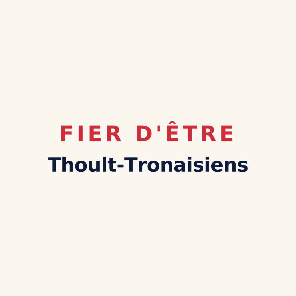 Tasse « Fier d'être Thoult-Tronaisiens » — design pour Le Thoult-Trosnay