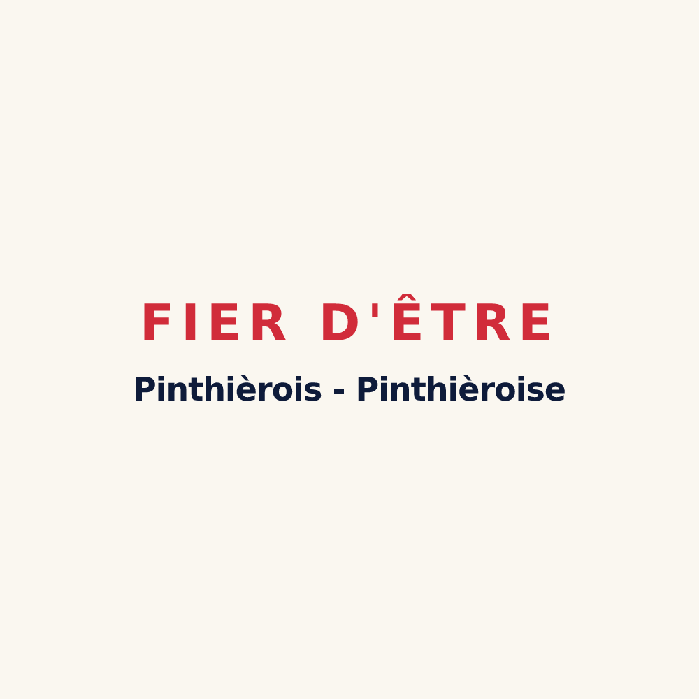 Tasse « Fier d'être Pinthièrois - Pinthièroise » — design pour Les Pinthières
