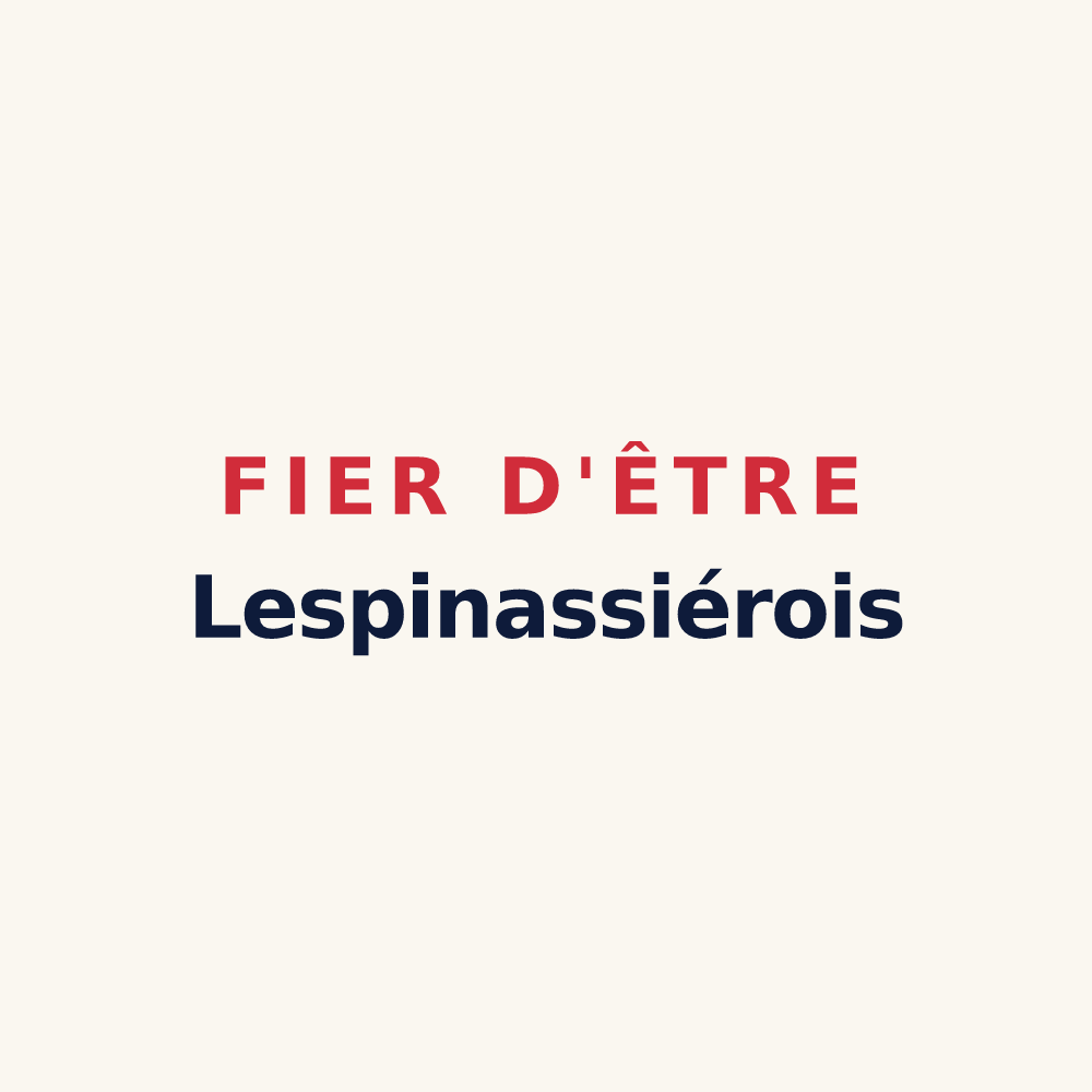 Tasse « Fier d'être Lespinassiérois » — design pour Lespinassière