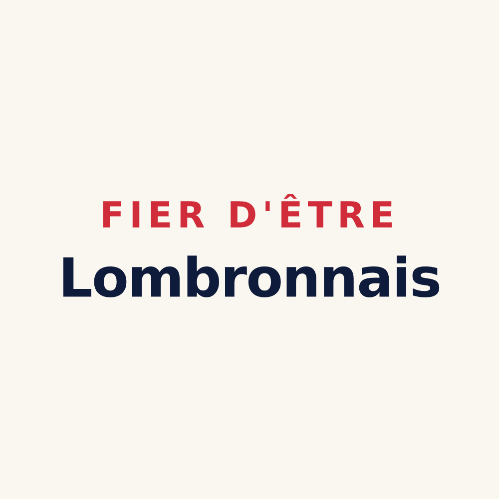 Tasse « Fier d'être Lombronnais » — design pour Lombron
