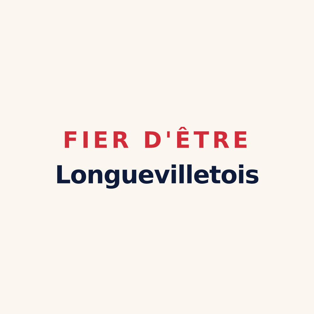 Tasse « Fier d'être Longuevilletois » — design pour Longuevillette