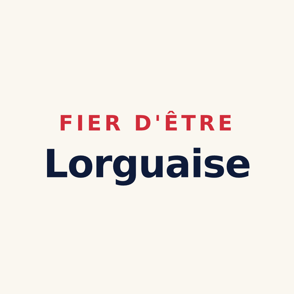 Tasse « Fier d'être Lorguaise » — design pour Lorgues