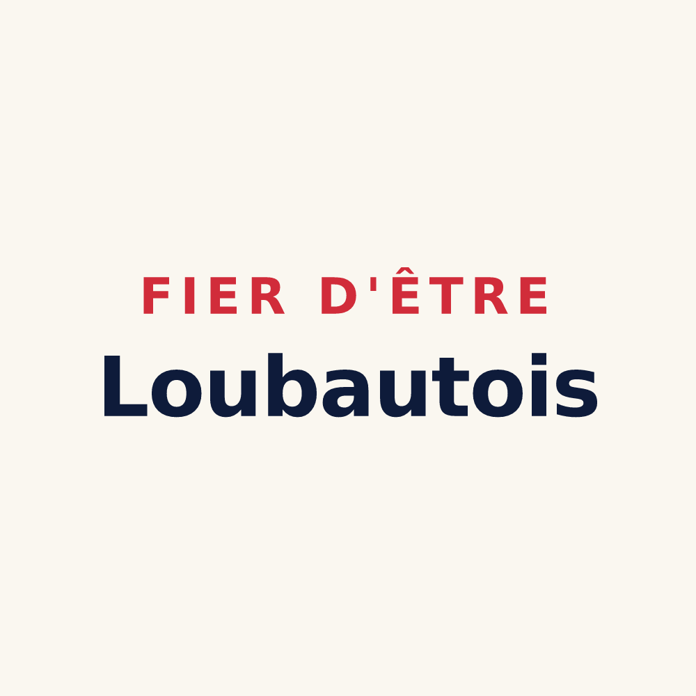 Tasse « Fier d'être Loubautois » — design pour Loubaut