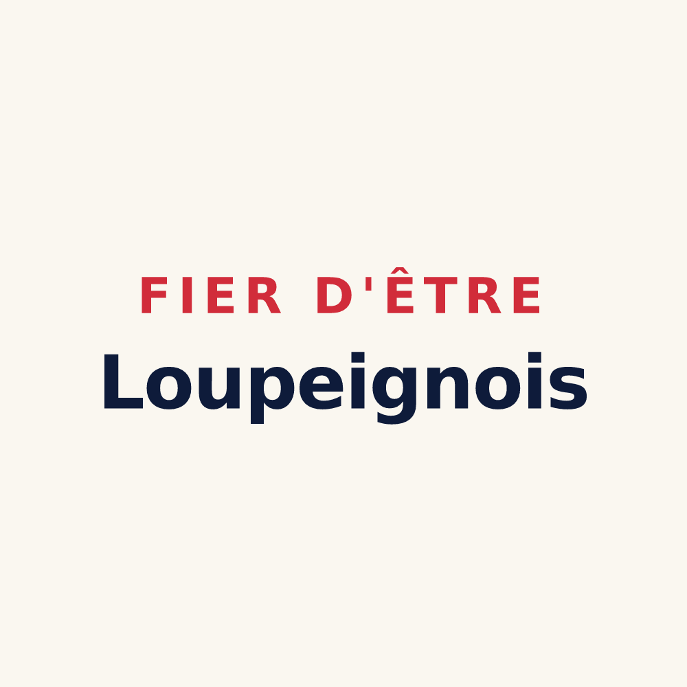 Tasse « Fier d'être Loupeignois » — design pour Loupeigne
