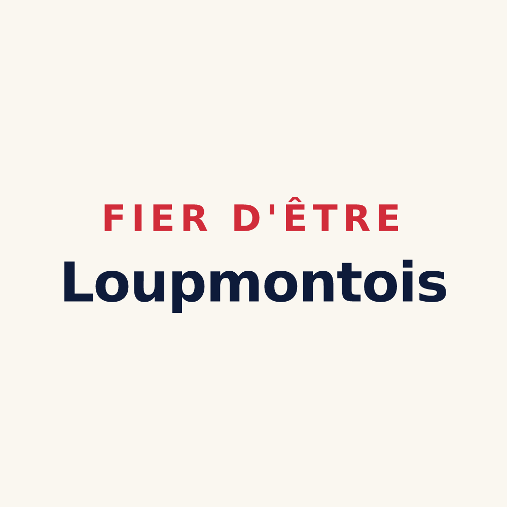 Tasse « Fier d'être Loupmontois » — design pour Loupmont