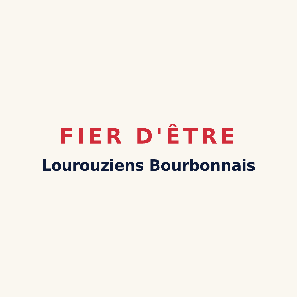 Tasse « Fier d'être Lourouziens Bourbonnais » — design pour Louroux-Bourbonnais
