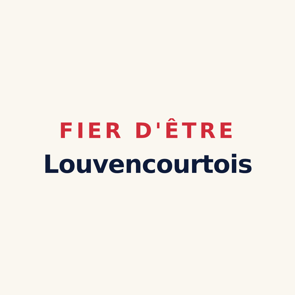 Tasse « Fier d'être Louvencourtois » — design pour Louvencourt