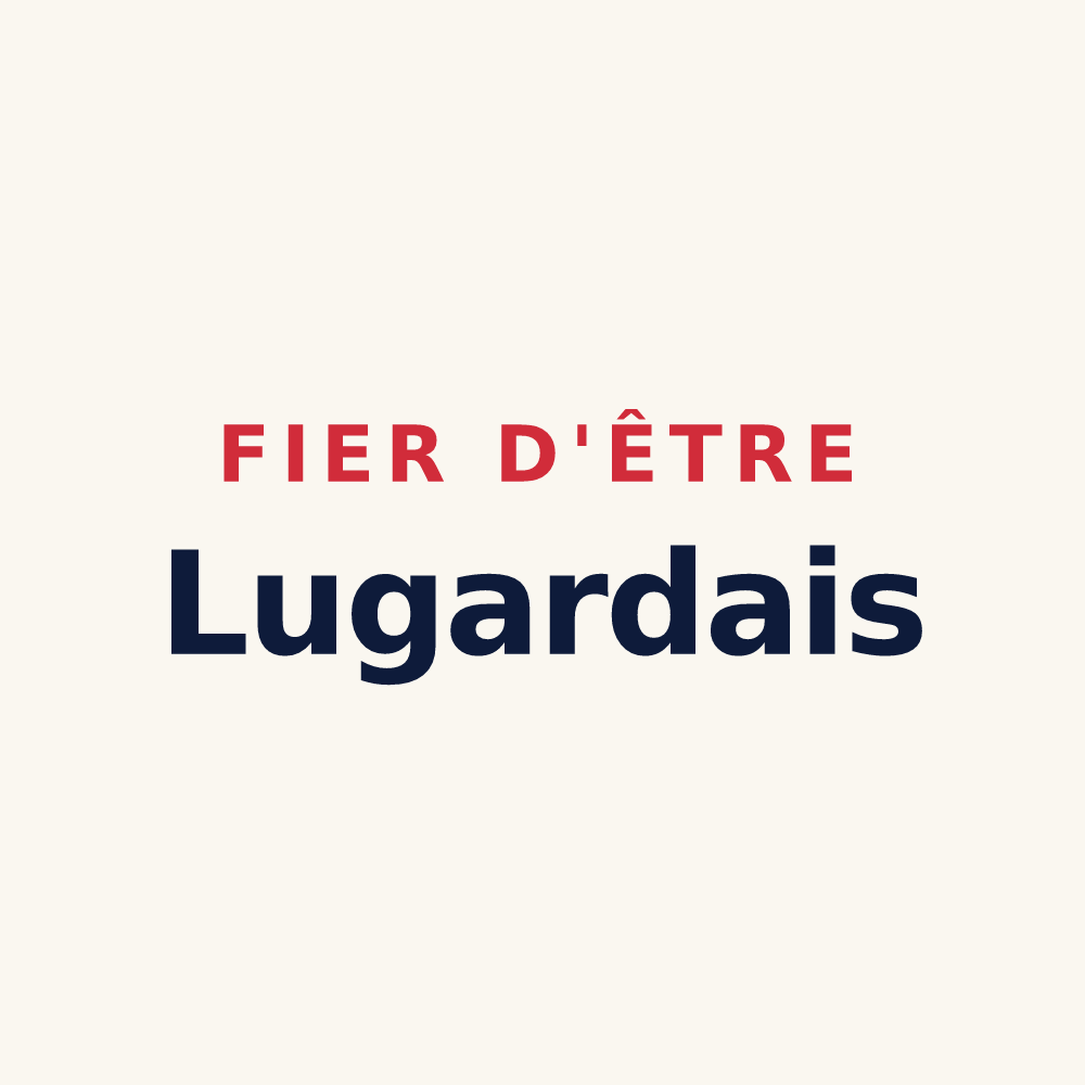 Tasse « Fier d'être Lugardais » — design pour Lugarde