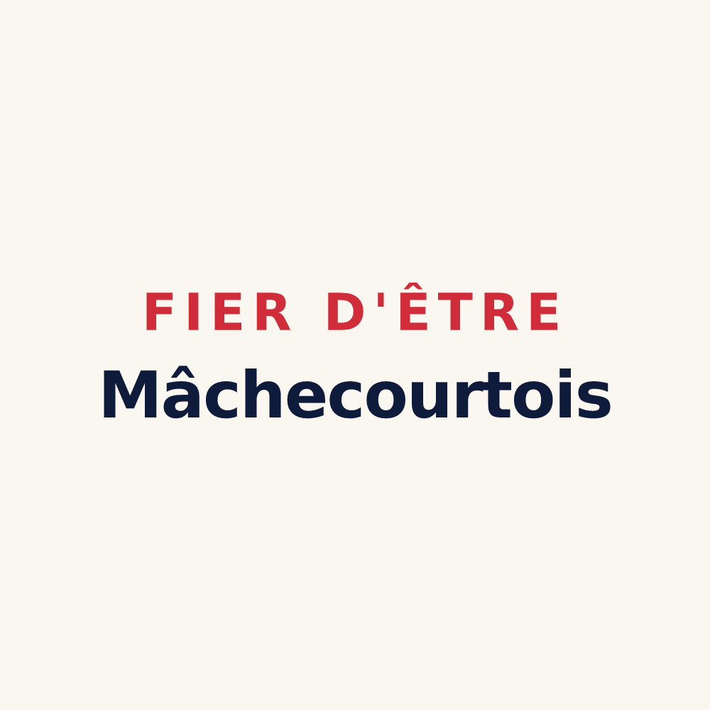 Tasse « Fier d'être Mâchecourtois » — design pour Mâchecourt