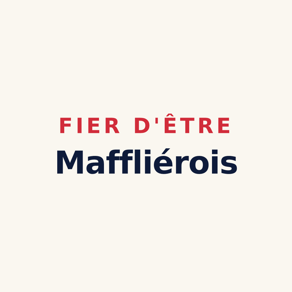 Tasse « Fier d'être Maffliérois » — design pour Maffliers