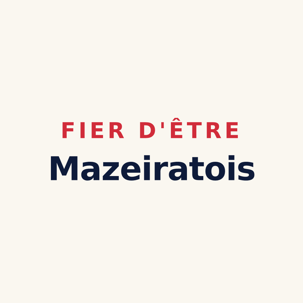 Tasse « Fier d'être Mazeiratois » — design pour Mazeirat
