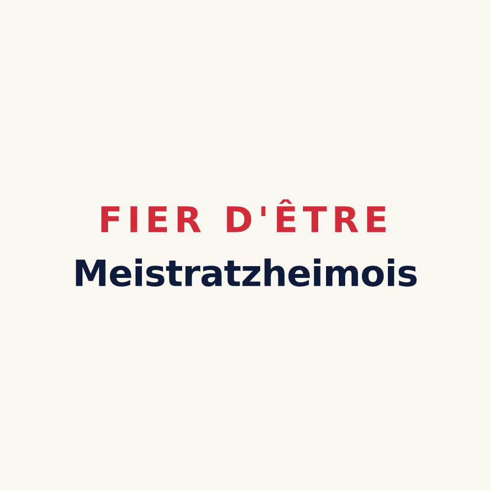 Tasse « Fier d'être Meistratzheimois » — design pour Meistratzheim