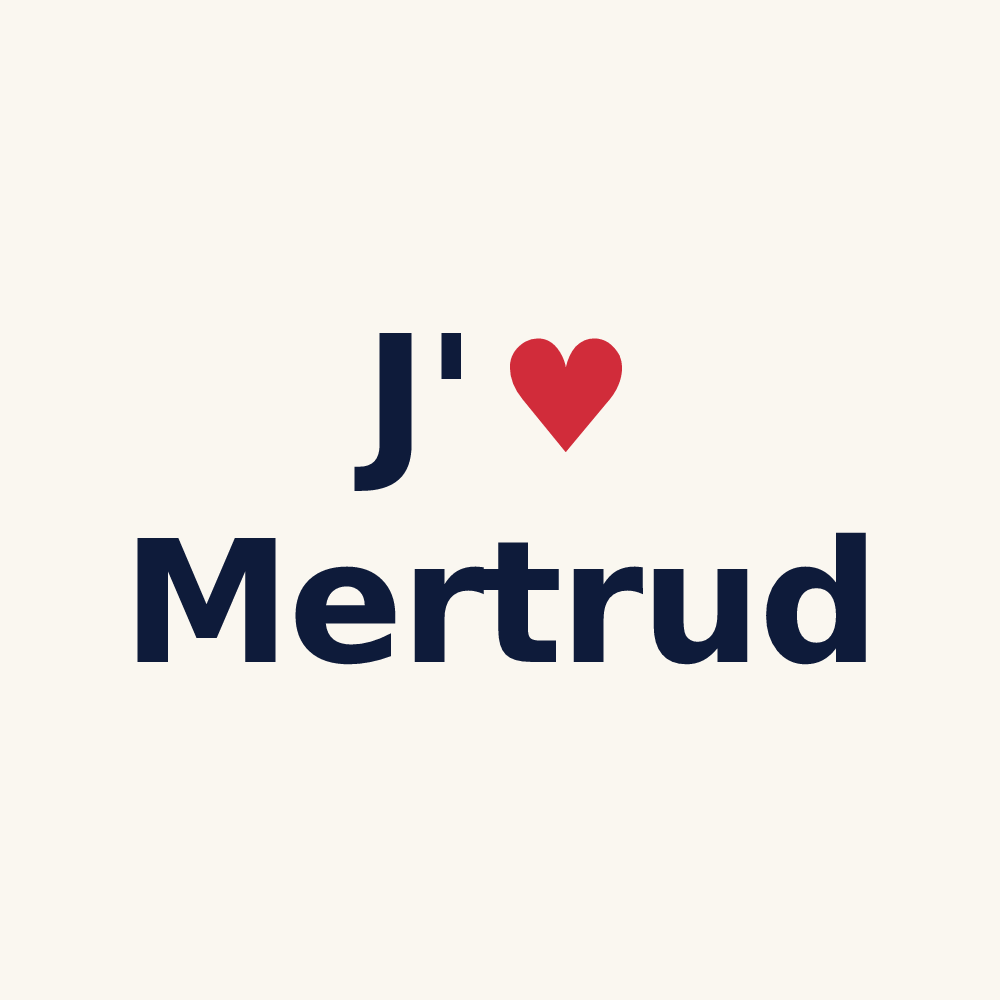 Tasse personnalisée Mertrud — design J'aime Mertrud