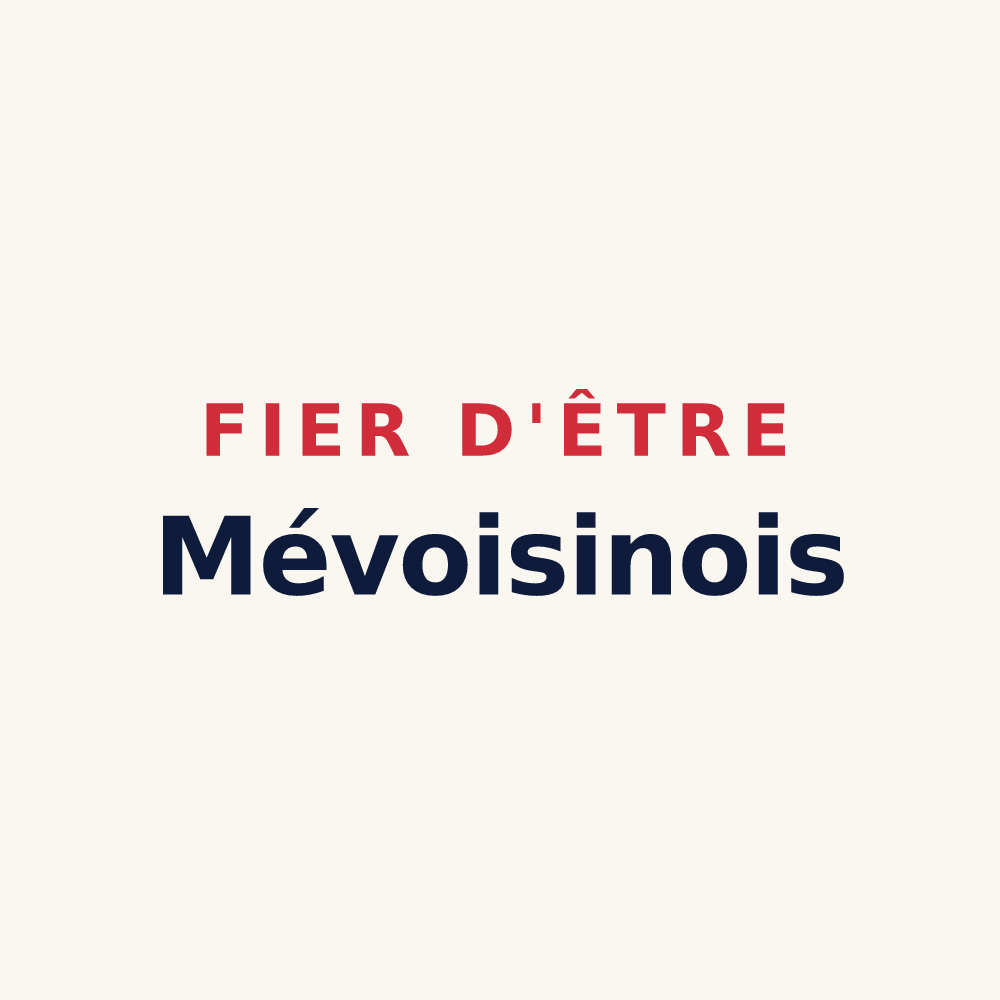 Tasse « Fier d'être Mévoisinois » — design pour Mévoisins