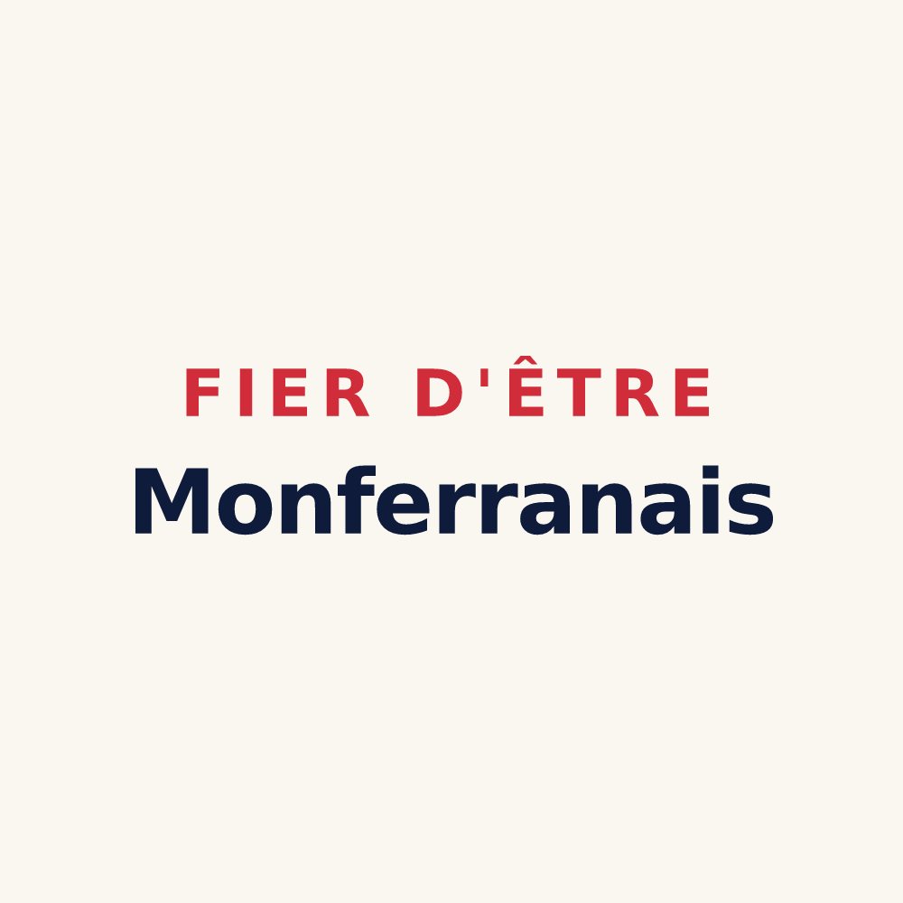 Tasse « Fier d'être Monferranais » — design pour Monferran-Savès