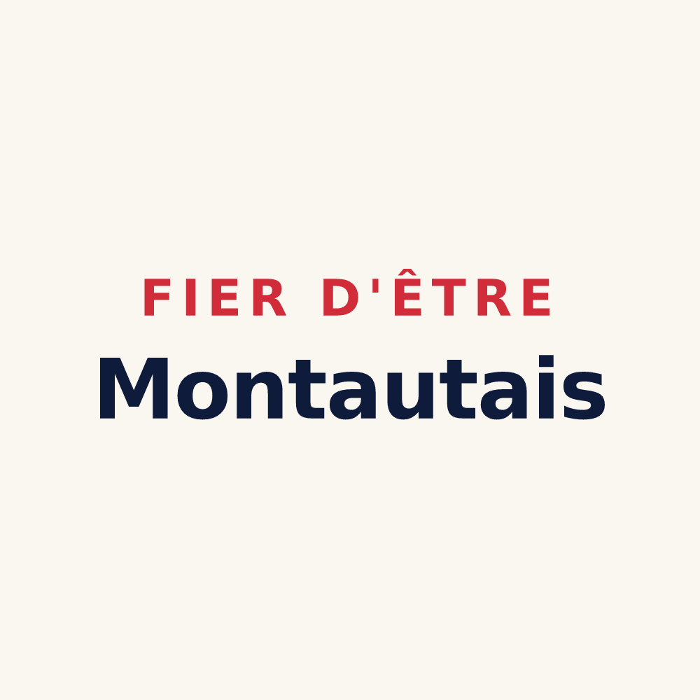 Tasse « Fier d'être Montautais » — design pour Montaut
