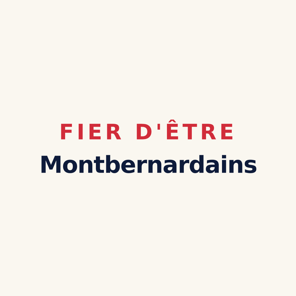 Tasse « Fier d'être Montbernardains » — design pour Montbernard