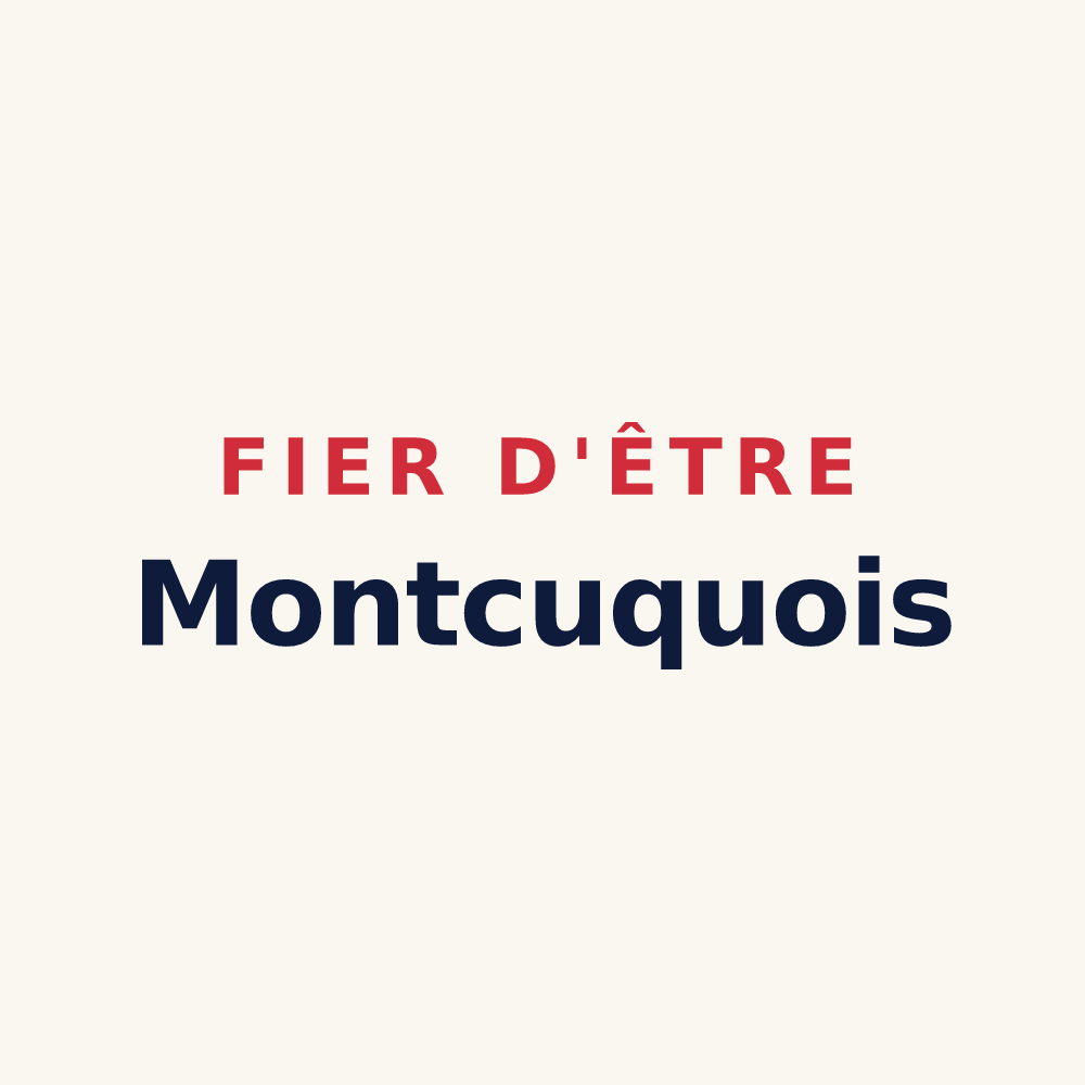 Tasse « Fier d'être Montcuquois » — design pour Montcuq-en-Quercy-Blanc