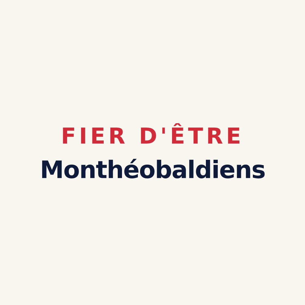 Tasse « Fier d'être Monthéobaldiens » — design pour Monteaux