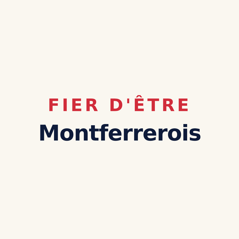 Tasse « Fier d'être Montferrerois » — design pour Montferrer