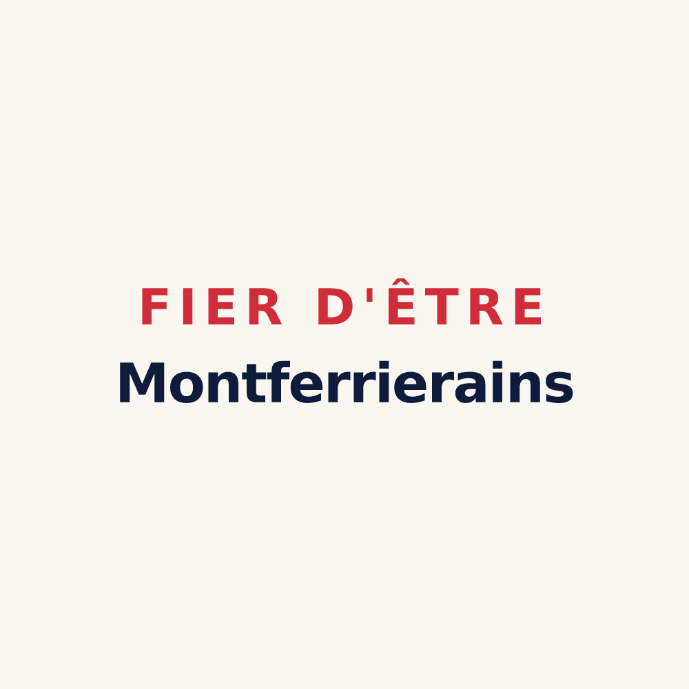 Tasse « Fier d'être Montferrierains » — design pour Montferrier-sur-Lez