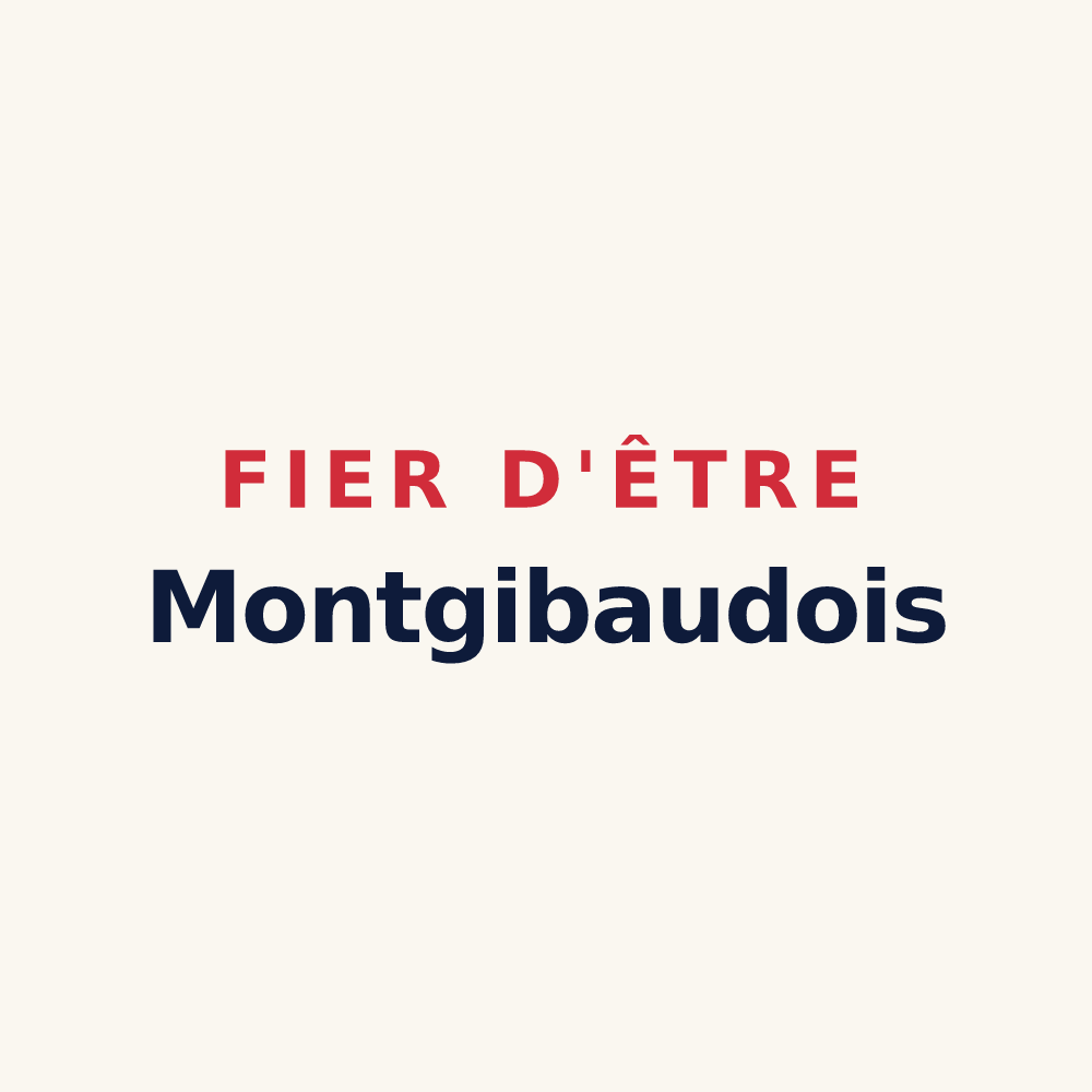 Tasse « Fier d'être Montgibaudois » — design pour Montgibaud