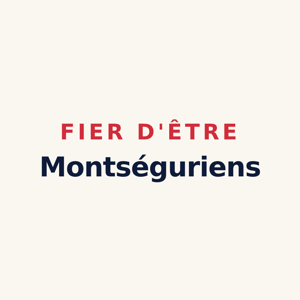 Tasse « Fier d'être Montséguriens » — design pour Montségur-sur-Lauzon