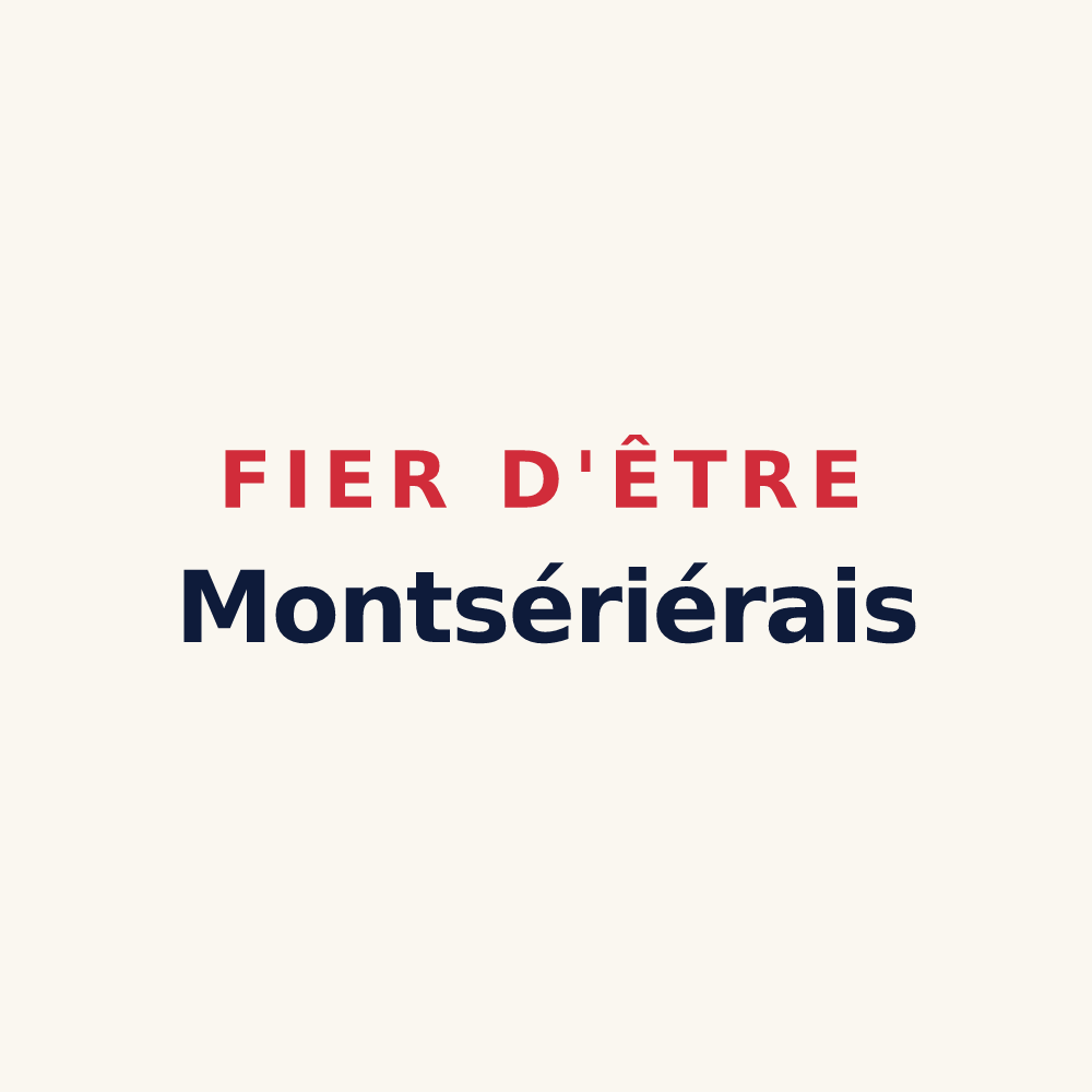 Tasse « Fier d'être Montsériérais » — design pour Montsérié