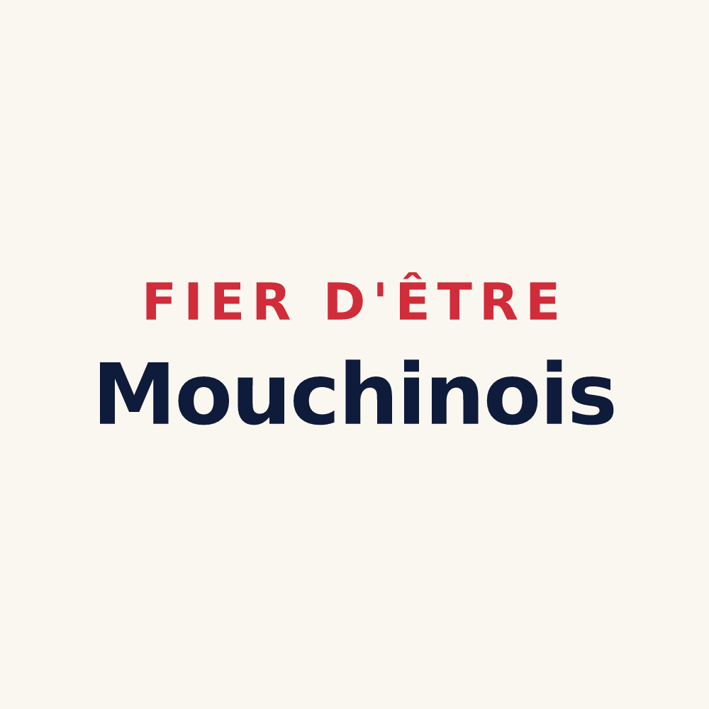 Tasse « Fier d'être Mouchinois » — design pour Mouchin