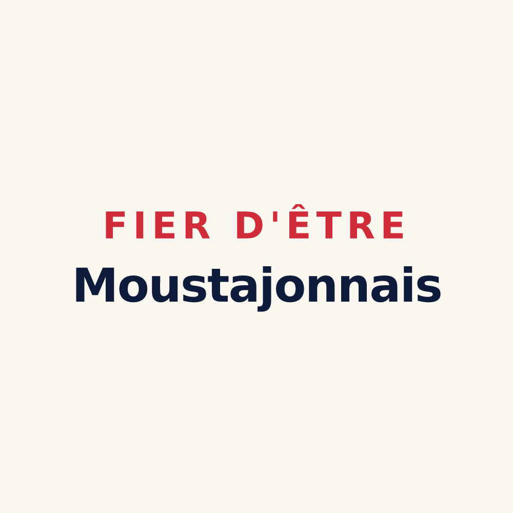 Tasse « Fier d'être Moustajonnais » — design pour Moustajon