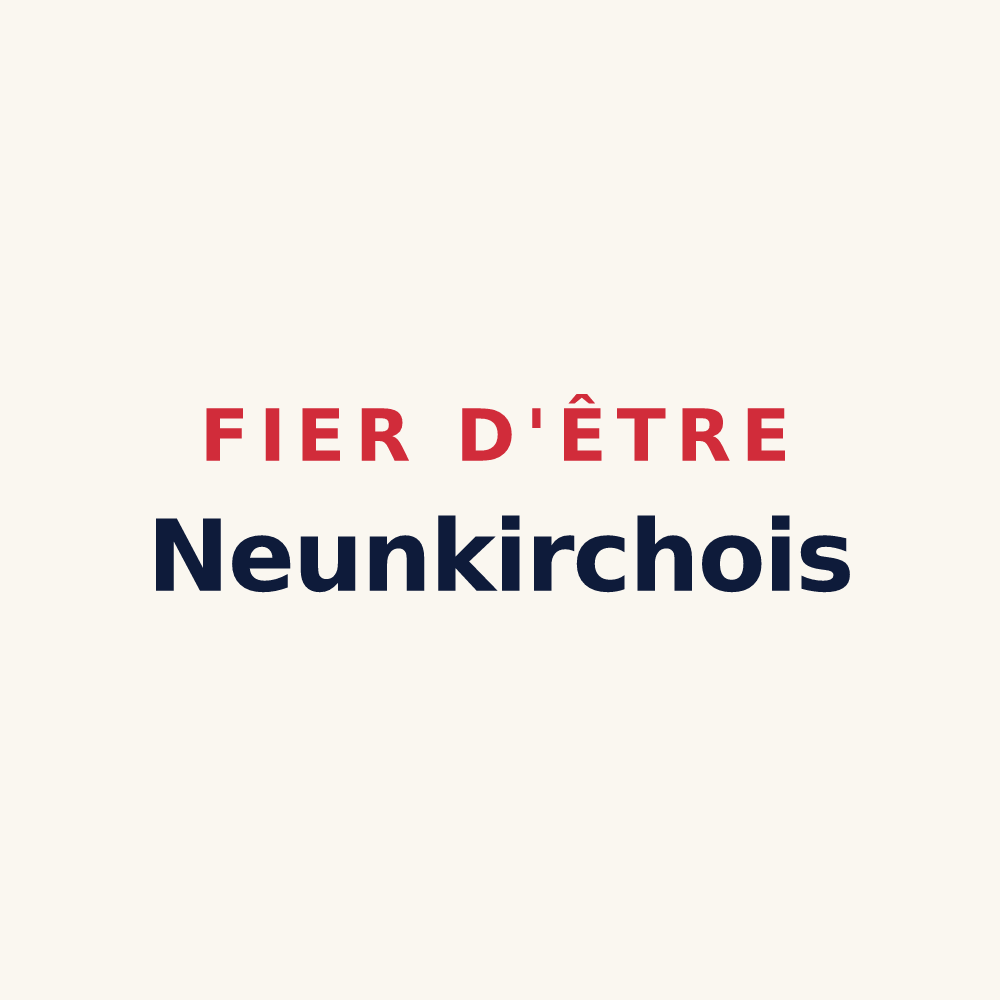 Tasse « Fier d'être Neunkirchois » — design pour Neunkirchen-lès-Bouzonville