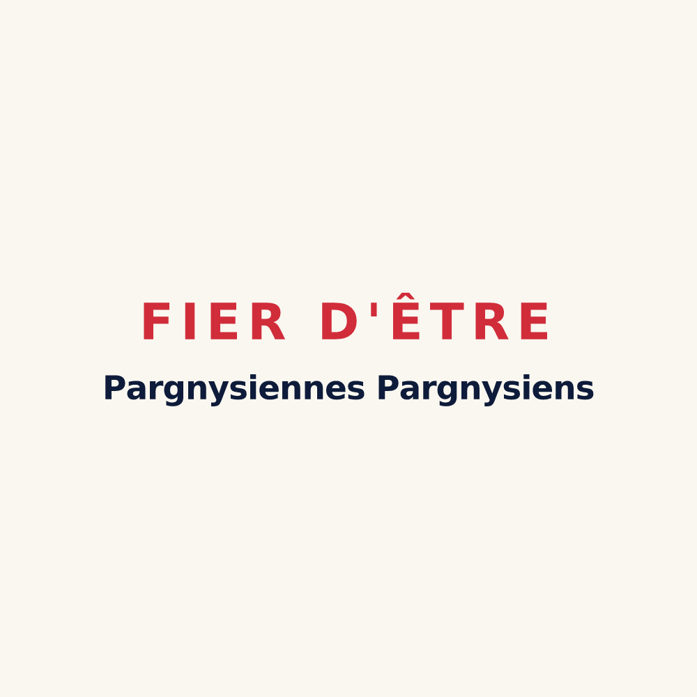 Tasse « Fier d'être Pargnysiennes Pargnysiens » — design pour Pargny-sous-Mureau