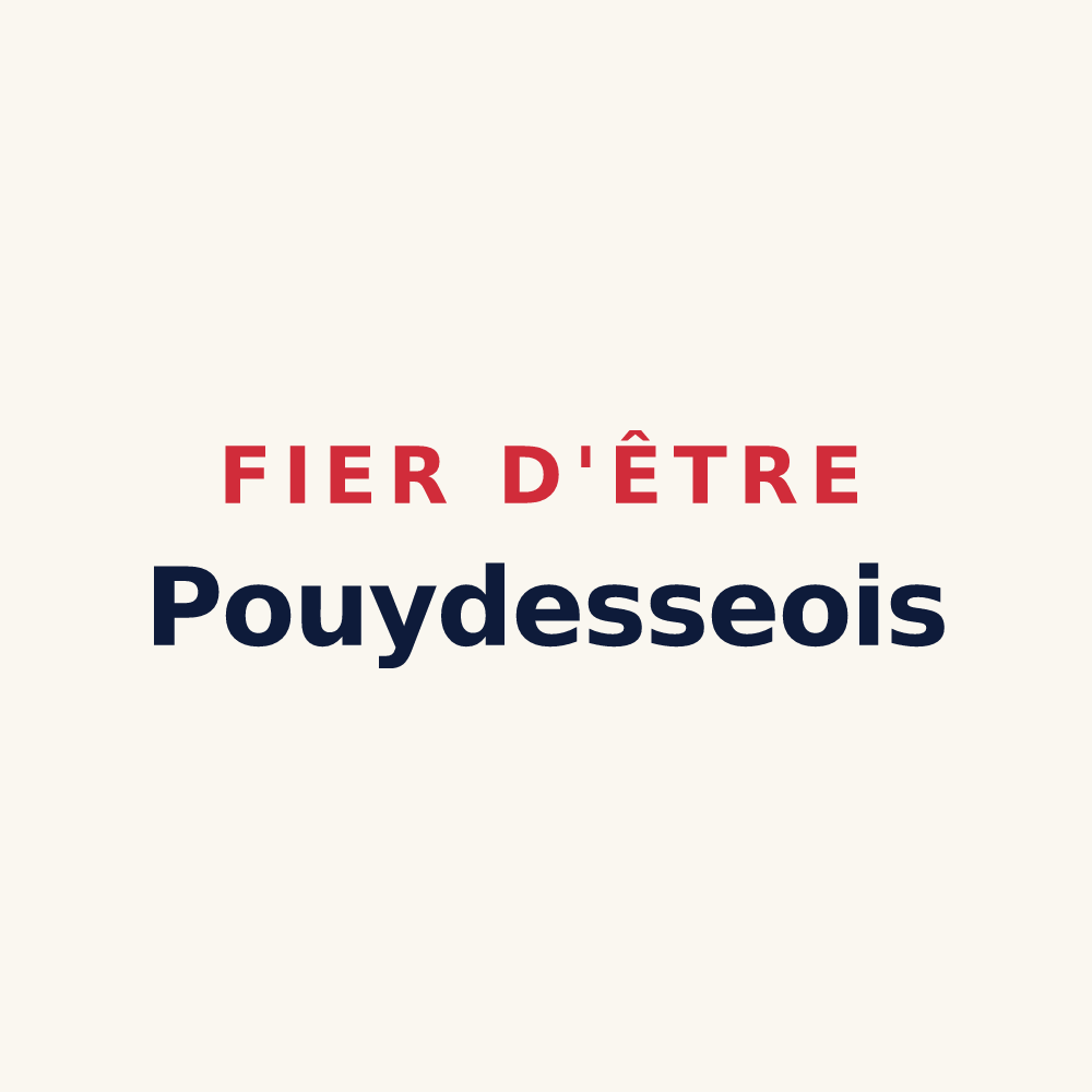 Tasse « Fier d'être Pouydesseois » — design pour Pouydesseaux