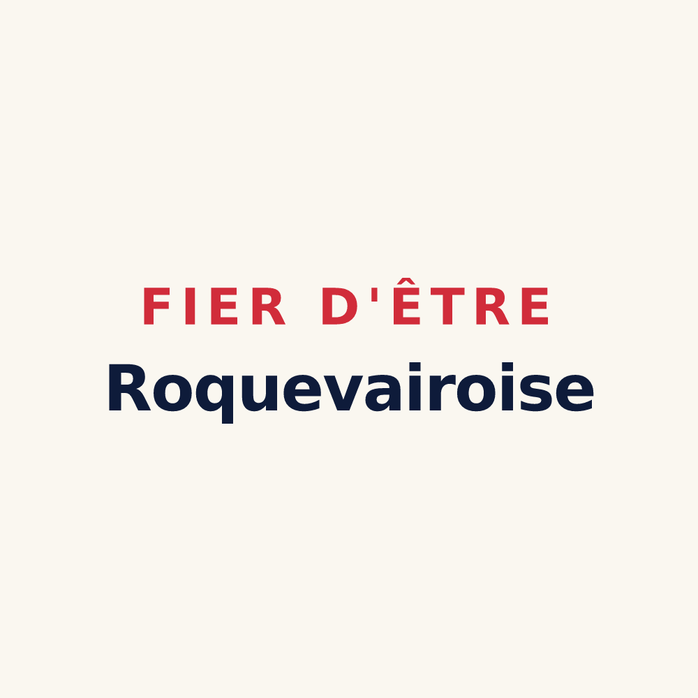 Tasse « Fier d'être Roquevairoise » — design pour Roquevaire