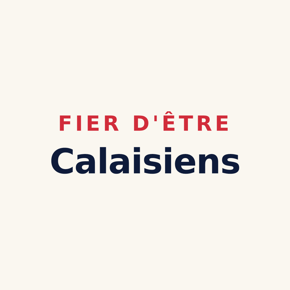 Tasse « Fier d'être Calaisiens » — design pour Saint-Calais