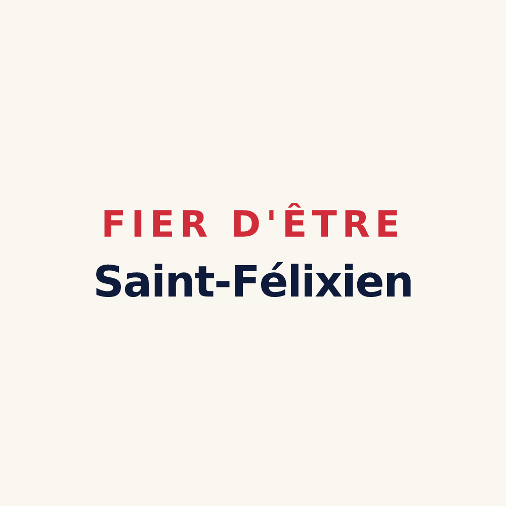 Tasse « Fier d'être Saint-Félixien » — design pour Saint-Félix-de-Lunel
