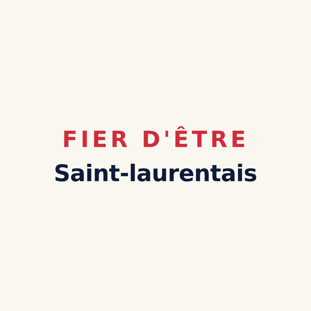 Tasse « Fier d'être Saint-laurentais » — design pour Saint-Laurent-des-Arbres